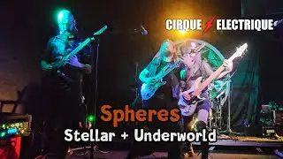 Spheres - Stellar + Underworld [Live@Le Cirque Electrique - Paris 29/11/2025]