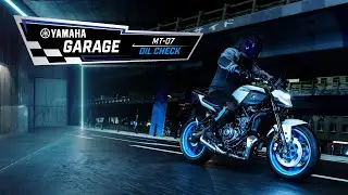 How to Check the Oil on Your MT-07 | #Yamaha DIY Garage