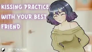 (F4A) KISSING PRACTICE WITH YOUR BEST FRIEND (Comfort) (Teasing) (Kissing) (Friends to Lovers)