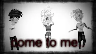Come to me-Msp