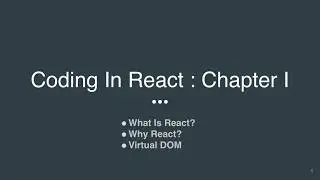 React And The Virtual DOM - Coding In React - Chapter 1