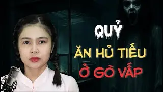 Chuyện Ma : QUỶ ĂN HỦ TIẾU TRONG CĂN TRỌ GÒ VẤP | Tập 1052