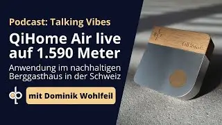 QiHome® Air auf 1590m | Schweizer Alpen Berggasthaus | Dominik & Christian