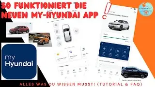 📱 Die NEUE Hyundai App: Alles was du wissen musst! (Tutorial & FAQ)
