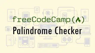 Javascript Palindrome Checker | Free Code Camp