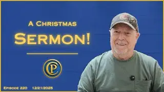 A Christmas Sermon (12/21/2025) - Phillip Clements Ministries