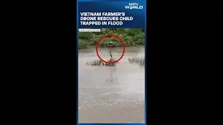 Vietnam Farmer's Drone Rescues Child Trapped In Flood