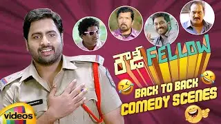 Rowdy Fellow Movie Back To Back Comedy Scenes | Nara Rohit | Vishakha Singh | Sathya | Mango Videos
