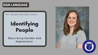 Beginner ASL - Identifying Gender and Appearance
