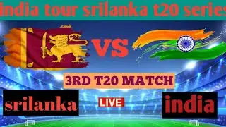 Srilanka vs india today live match | SRI VS IND | 3rd t20 match live|#LIVE SCORE