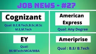 Job News #27 || #Cognizant || #EY || #AmericanExpress || #Indiamart By Learn2update