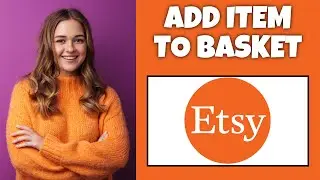 How To Add An Item To Your Basket On Etsy | Etsy Tutorial
