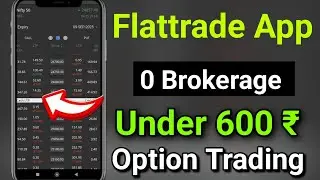Flattrade App Option Trading only 600 Rupees | loss or profit?  || zero brokerage app ||