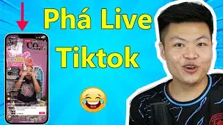 Hảo dân chơi đi Phá Live Tiktok cười ẻ 😂 Đột nhập trường mầm non trộm toàn đồ độc lạ 🤣