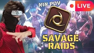 🔴[NIN POV] Light | EU Savage Raids PF | Join My Party! | TWITCH.TV/ALNINIO9