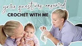 Crochet With Me! Q&A crochet talk & Your assumptions of me.