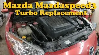 Mazda Mazdaspeed3 Turbo Replacement