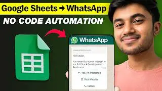 How to send WhatsApp Messages from Google Sheets AUTOMATICALLY (Step by step) | No code required