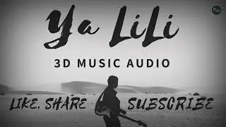 Ya LiLi   3D Audio   Arabic Music   by Wave Music   YouTube
