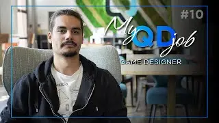 My QD Job #10 &ndash; Game Designer