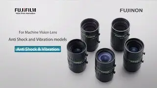 Fujinon lens Anti-Shock and Vibration / FUJIFILM