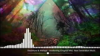 DoubKore  VS Mahaya  - Awakening [Original Mix]