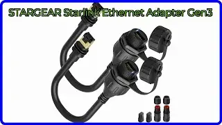 REVIEW (2025): STARGEAR Starlink Ethernet Adapter Gen3. ESSENTIAL details.