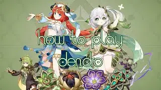 Updated guide on dendro in 2025 | genshin impact