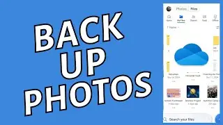 How to Backup Photos to Onedrive 2025?