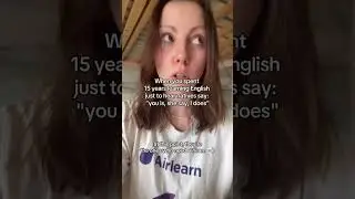 Spent 15 years learning English just to hear natives say: &ldquo;you is, she say, I does&rdquo; #airlearn #funny