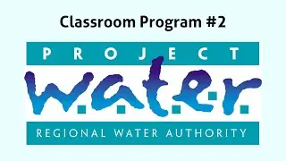 Project WATER  In Person Prep #2