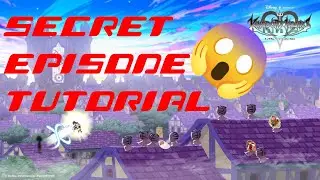 Kingdom Hearts Union &chi; Cross - Secret Episode Tutorial
