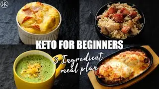 Keto for Beginners - 3 Ingredient Keto Meal Plan #3 | How to start Keto | Free Keto Meal Plan