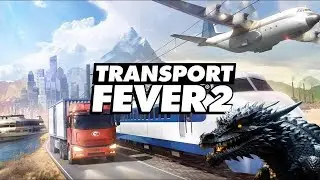 Transport Fever 2 сезон 2 серия 2