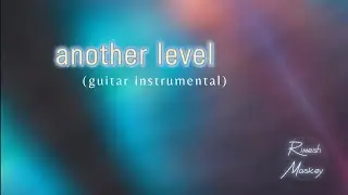 Another Level (Guitar instrumental)