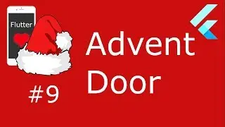 #9 - Flutter Advent - AdventDoor