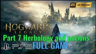Hogwarts Legacy Part 7 plants and potions Full Gameplay Walkthrough (FULL GAME SERIES) | PS5 Pro 4K