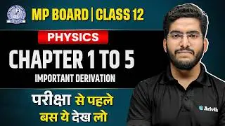 MP Board Class 12 Physics LIVE: Full Revision in One Video!🔥| Ch- 1 to 5 | 35 Number Pakke!💪 #exam