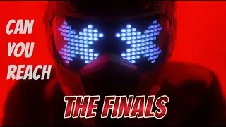 Can You Reach The Finals? ☆ The Finals