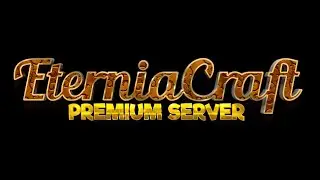 EterniaCraft | Un Gran Server | Server No-Premium 1.9 |