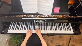 Looking-Glass River by FABER //RCM piano repertoire Preparatory B