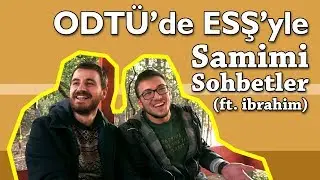 ODTÜ'de Ertan Sinan Şahinle Samimi Sohbetler (feat.İbrahim) -Sınav Senesi,Yorumlar,Film Tavsiyeleri