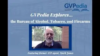 GVPedia Explains...the Bureau of Alcohol, Tobacco, and Firearms