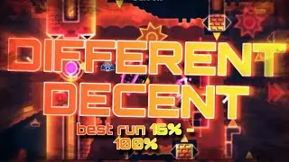 Different Decent Stream | BEST RUN: 16% - 100% | Geometry Dash