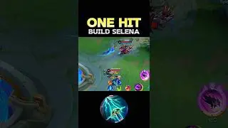 😱 WATCH THIS - (ONE HIT) BEST BUILD SENENA 2024❓ ~ MLBB 🔥 #mobilelegends #onehitbuild #selena