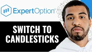 How To Switch To Candlesticks On Expert Option Mobile App - (Step By Step)