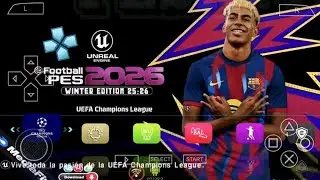eFootball PES 2026 PPSSPP Android Offline Full Update Club, UCL & League kits, 2025/26 Season