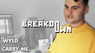 How WYLD created 'Carry Me (Ft. Sajan Nauriyal, Montell Fish & Jake James)' | The Breakdown