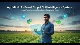 AgriMind: AI-Based Crop & Soil Intelligence System