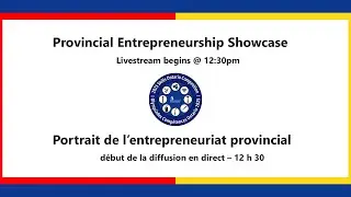 Provincial Entrepreneurship Showcase